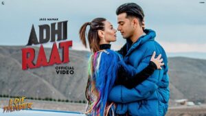 Adhi Raat By Jass Manak – Song Info and Lyrics 1 Adhi Raat By Jass Manak – Song Info and Lyrics