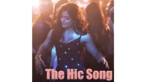 The Hic Song By Sharvi Yadav – Song Info and Lyrics