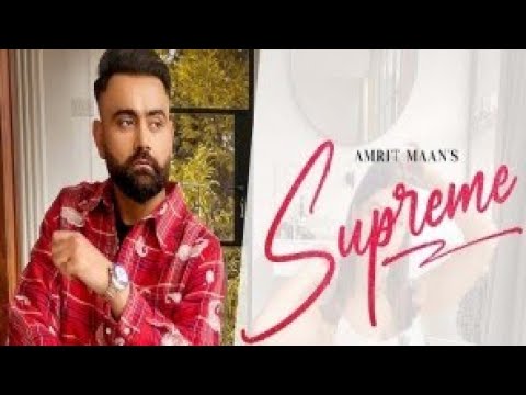 Supreme Lyrics by Amrit Maan