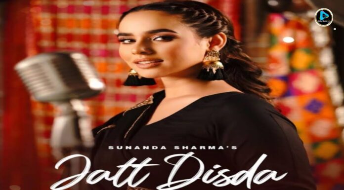 “JATT DISDA” Lyrics Sunanda Sharma "JATT DISDA" Lyrics Sunanda Sharma