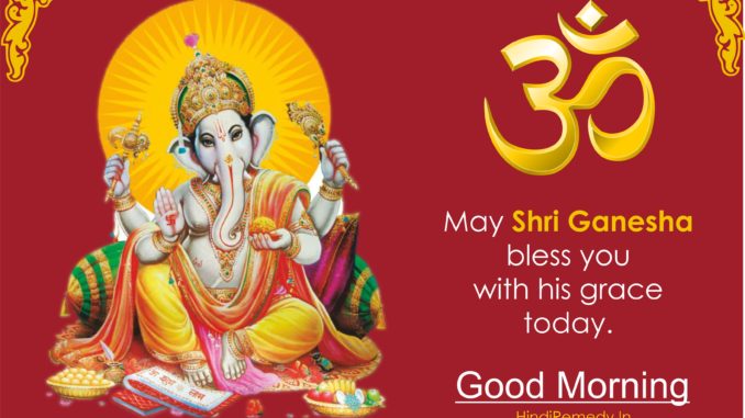 Good-Morning-Image Ganesha